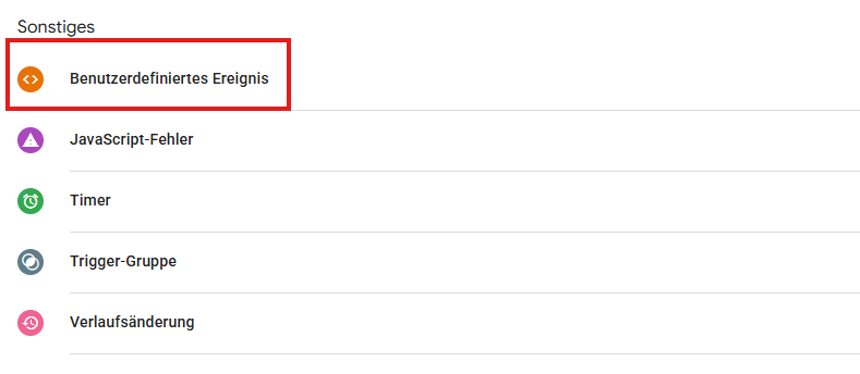 Benutzerdefiniertes Ereignis als Triggertyp im Google Tag Manager wählen.