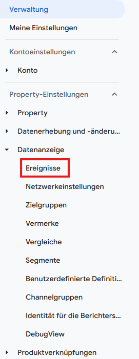Ereignisse in GA4-Property unter "Verwaltung" finden.