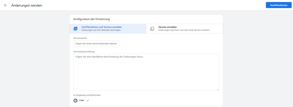 So veröffentlichen Sie Ihren Google Tag Manager Container.